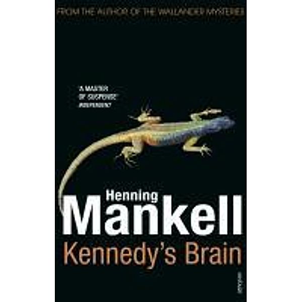 Kennedy's Brain, Henning Mankell