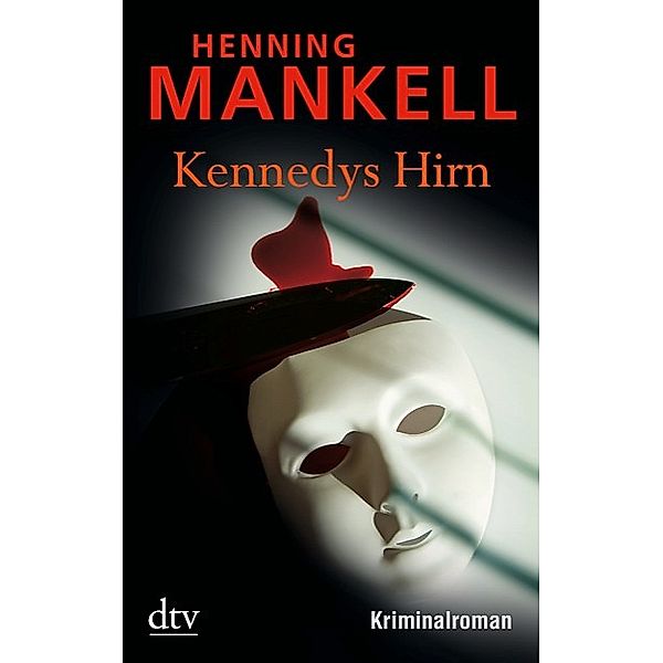 Kennedys Hirn, Henning Mankell