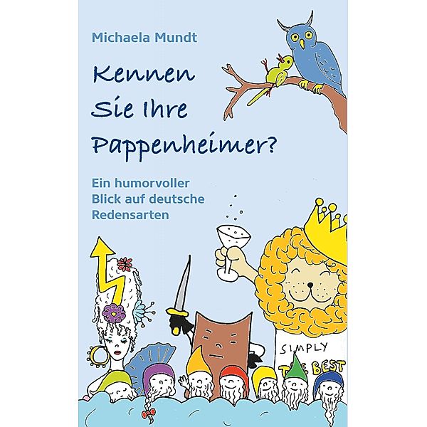 Kennen Sie Ihre  Pappenheimer?, Michaela Mundt