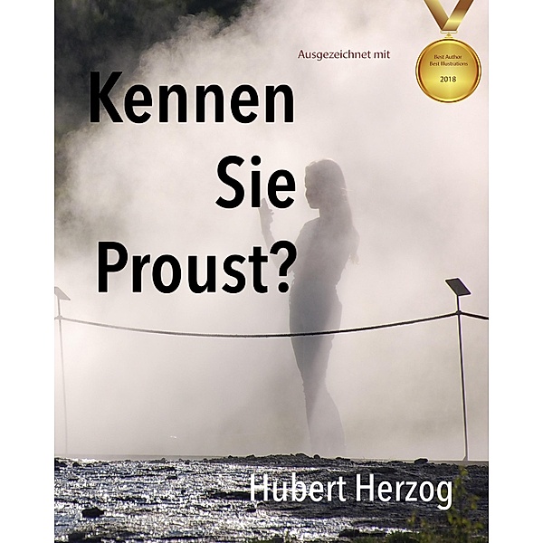Kennen Sie Proust, Hubert Herzog