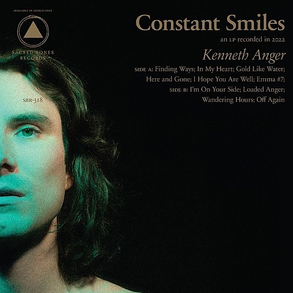 Kenneth Anger (Blue Eyes Vinyl), Constant Smiles