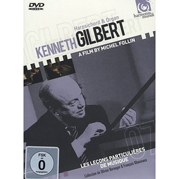 Kenneth Gilbert - Harpsichord & Organ, Kenneth Gilbert