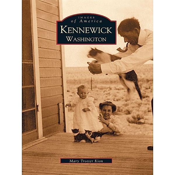 Kennewick, Washington, Mary Trotter Kion
