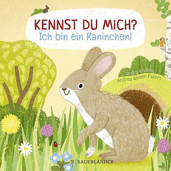 Kennst du mich? Ich bin ein Kaninchen!, Andrea Weller-Essers