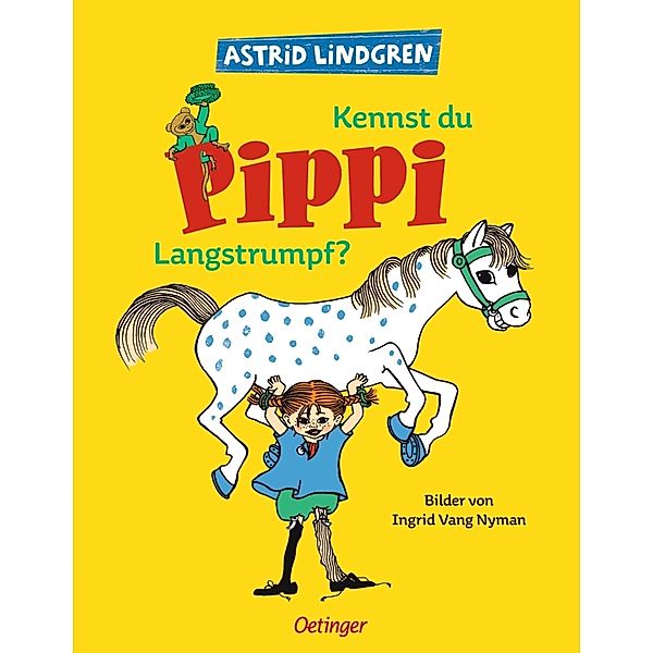 Kennst du Pippi Langstrumpf, Astrid Lindgren