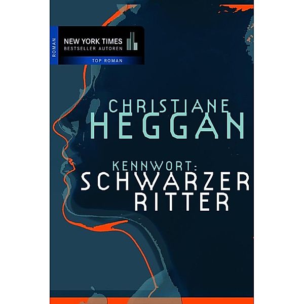 Kennwort: Schwarzer Ritter, Christiane Heggan