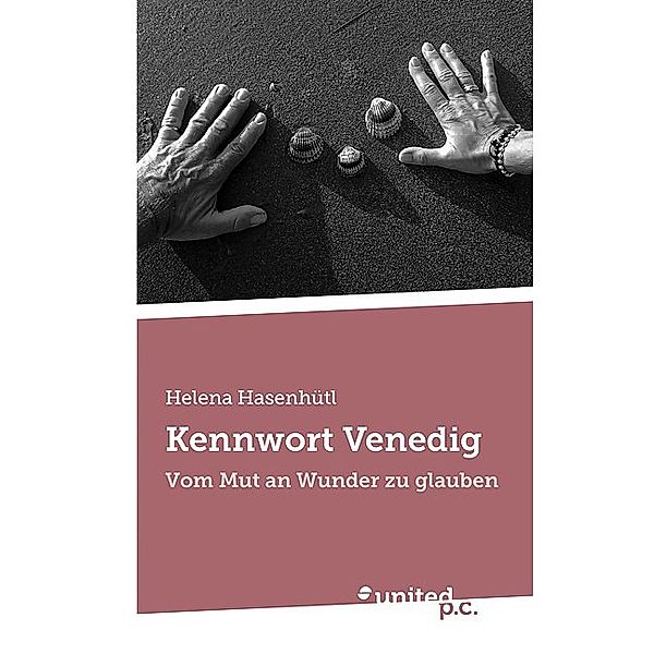 Kennwort Venedig, Helena Hasenhütl