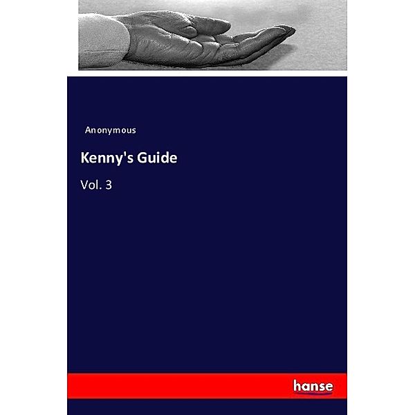 Kenny's Guide, Anonym