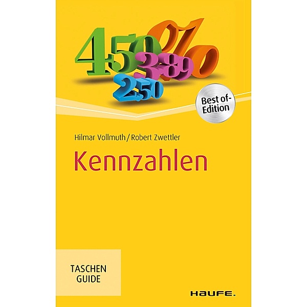 Kennzahlen / Haufe TaschenGuide Bd.186, J. Hilmar Vollmuth, Robert Zwettler