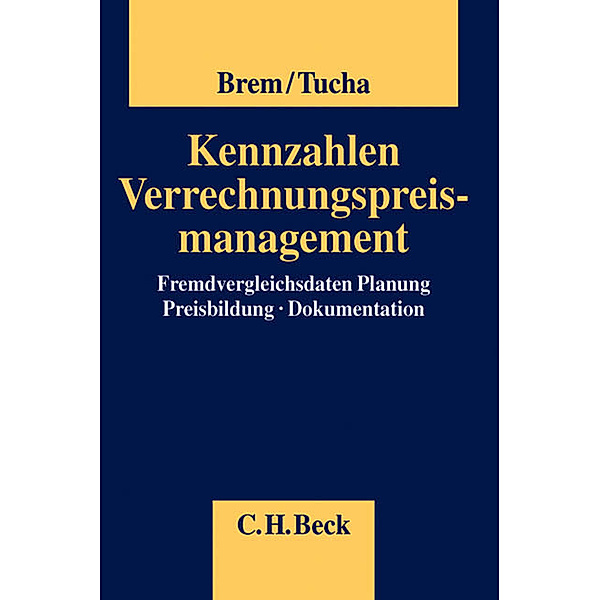 Kennzahlen Verrechnungspreismanagement, Markus Brem, Thomas Tucha