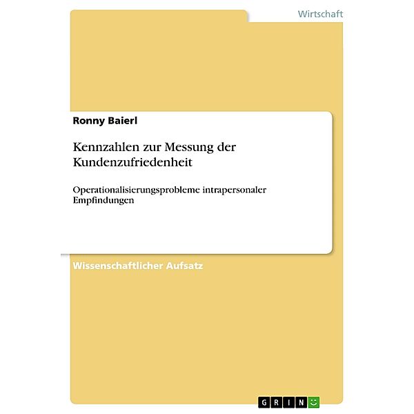 Kennzahlen zur Messung der  Kundenzufriedenheit, Ronny Baierl