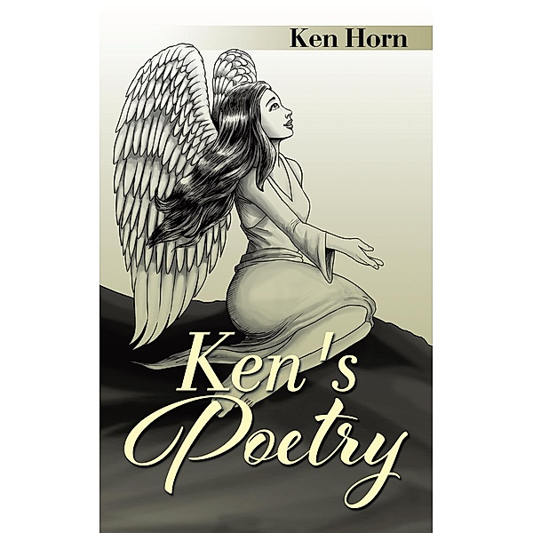 Ken's Poetry, Ken Horn