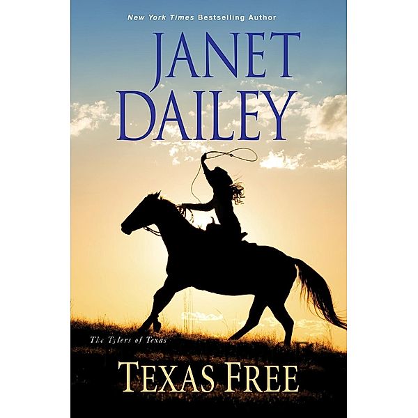 Kensington: Texas Free, Janet Dailey