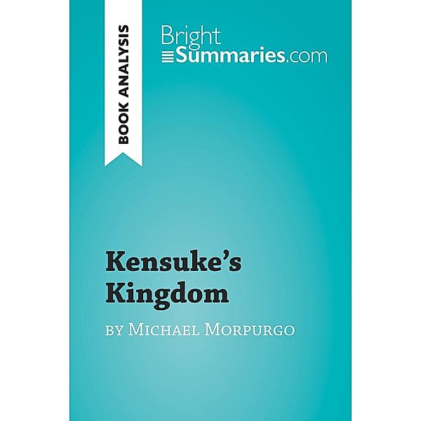 Kensuke's Kingdom by Michael Morpurgo (Book Analysis), Bright Summaries