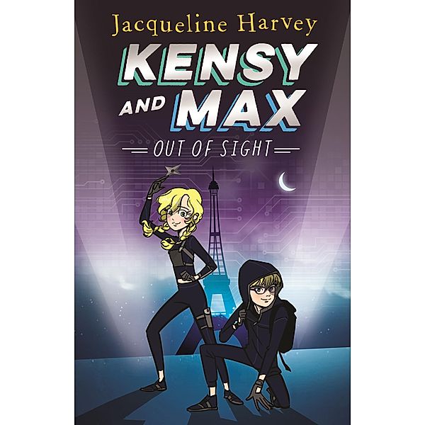 Kensy and Max 4: Out of Sight, Jacqueline Harvey