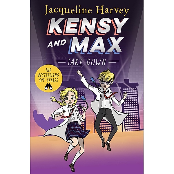 Kensy and Max 7: Take Down, Jacqueline Harvey