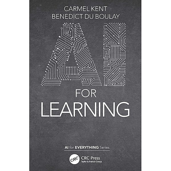 Kent, C: AI for Learning, Carmel Kent, Benedict du Boulay