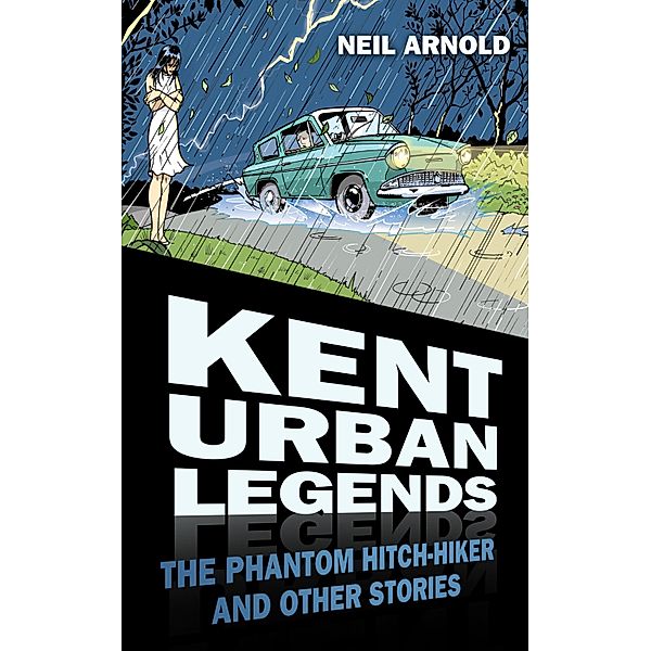 Kent Urban Legends, Neil Arnold