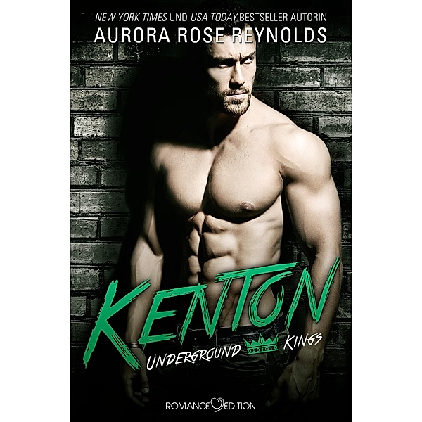 Kenton / Underground Kings Bd.1, Aurora Rose Reynolds