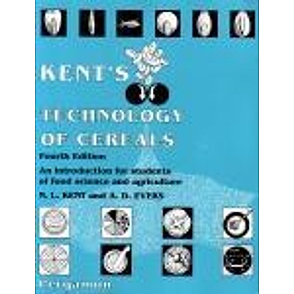 Kent's Technology of Cereals, N. L. Kent
