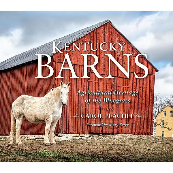 Kentucky Barns, Carol Peachee