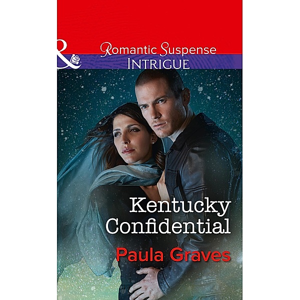 Kentucky Confidential (Mills & Boon Intrigue) (Campbell Cove Academy, Book 1) / Mills & Boon Intrigue, Paula Graves