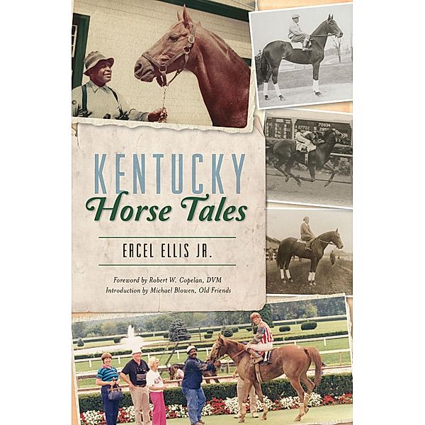 Kentucky Horse Tales, Ercel Ellis Jr.