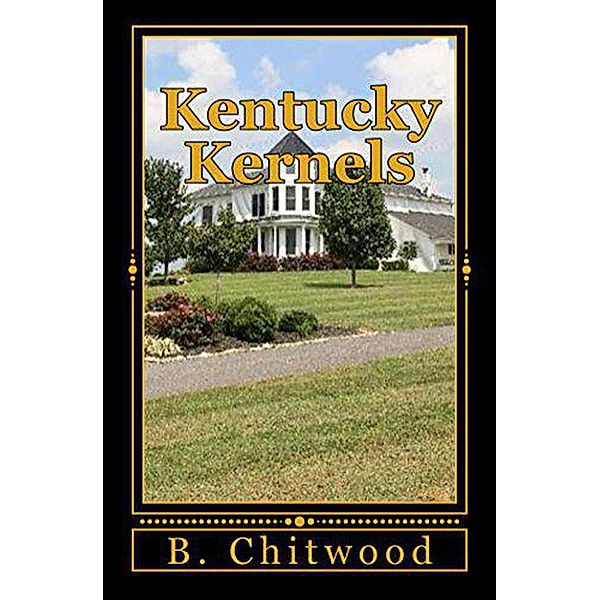 Kentucky Kernels, B. Chitwood