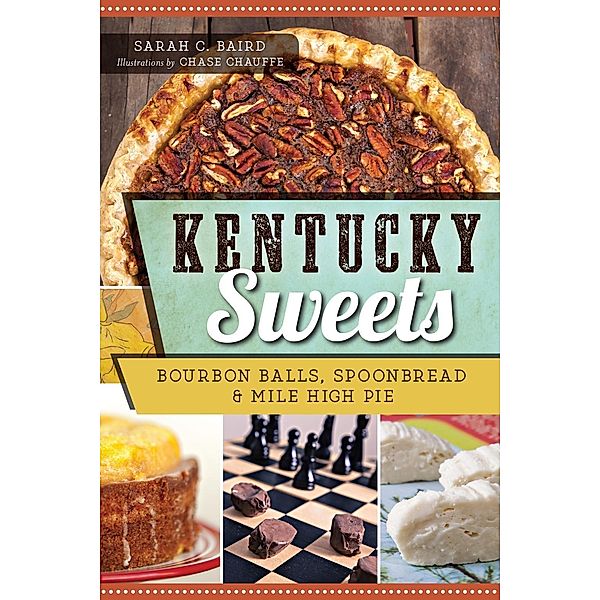 Kentucky Sweets, Sarah C. Baird