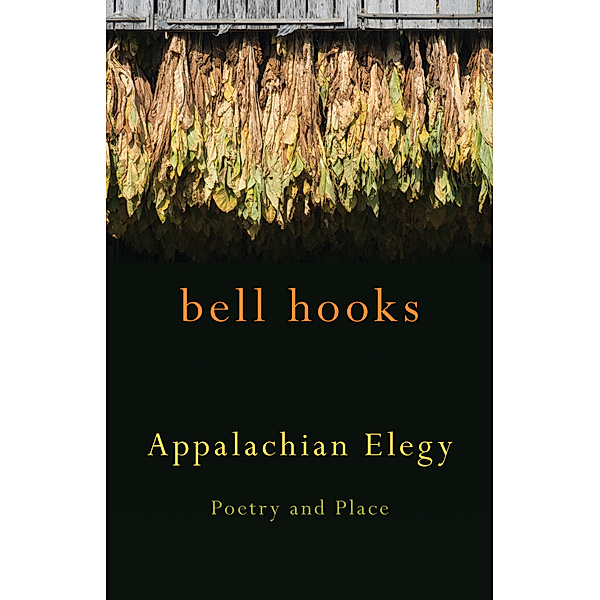 Kentucky Voices: Appalachian Elegy, bell hooks