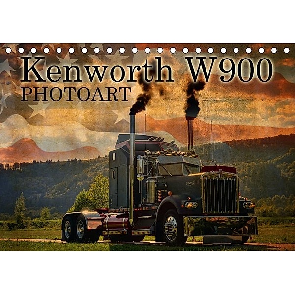 Kenworth W900 PHOTOART (Tischkalender 2017 DIN A5 quer), Ingo Laue