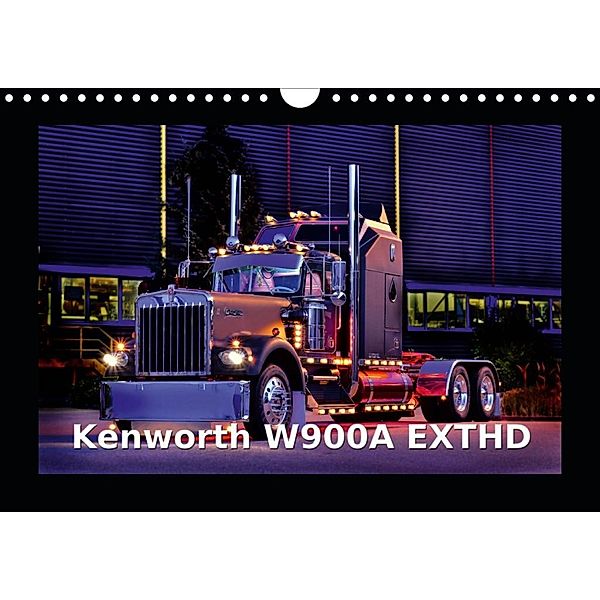 Kenworth W900A EXTHD (Wandkalender 2020 DIN A4 quer), Ingo Laue
