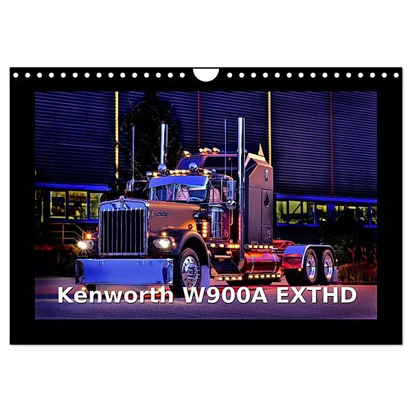 Kenworth W900A EXTHD (Wandkalender 2024 DIN A4 quer), CALVENDO Monatskalender, Ingo Laue