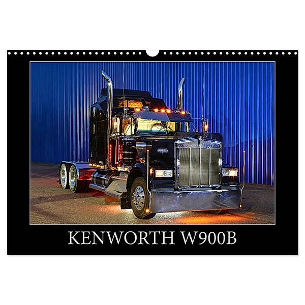 KENWORTH W900B (Wandkalender 2024 DIN A3 quer), CALVENDO Monatskalender, Ingo Laue