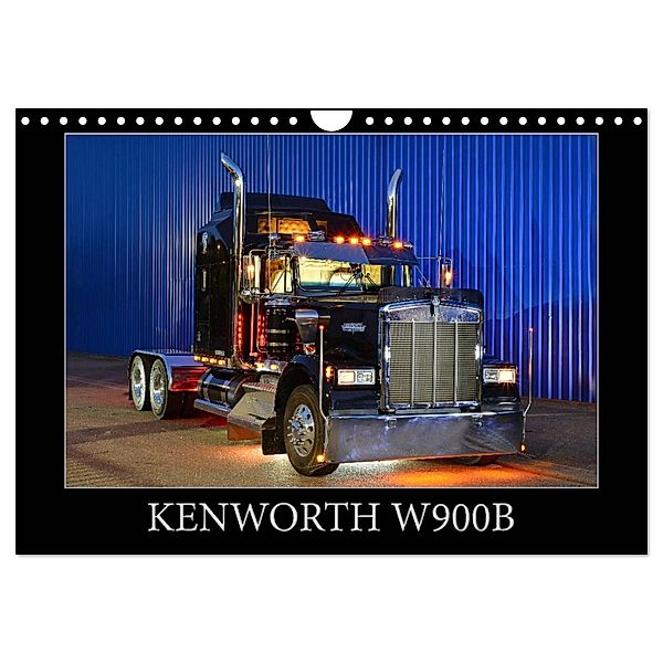 KENWORTH W900B (Wandkalender 2024 DIN A4 quer), CALVENDO Monatskalender, Ingo Laue