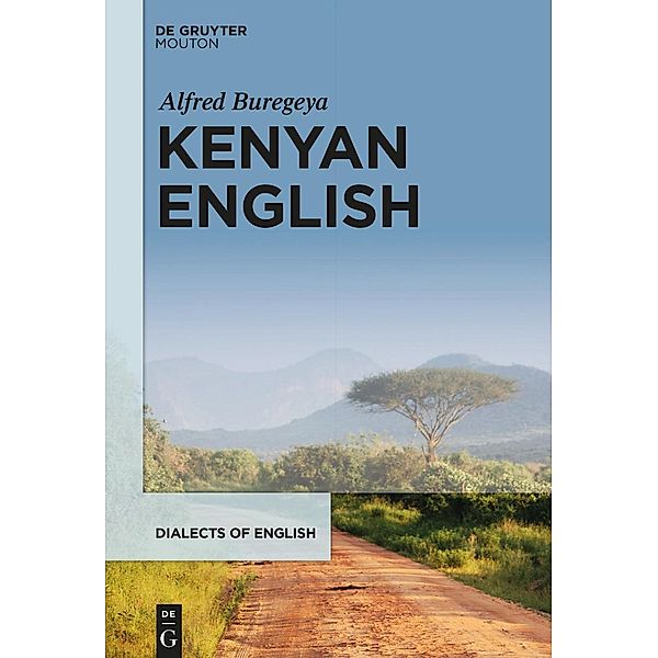 Kenyan English / Dialects of English Bd.14, Alfred Buregeya