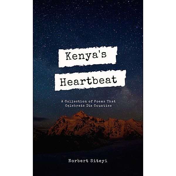 Kenya's Heartbeat, Norbert Siteyi