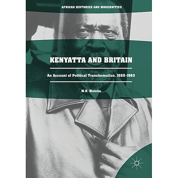 Kenyatta and Britain, Wunyabari O. Maloba