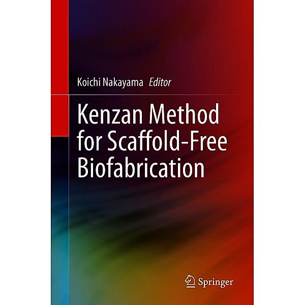 Kenzan Method for Scaffold-Free Biofabrication