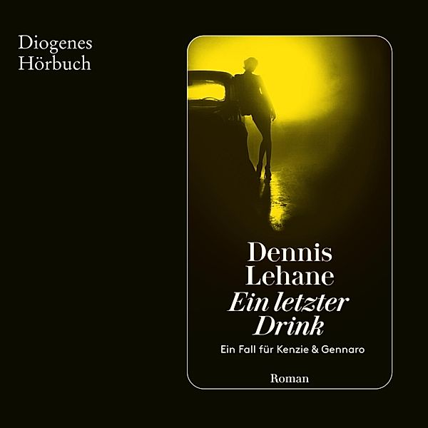 Kenzie & Gennaro - 1 - Ein letzter Drink, Dennis Lehane