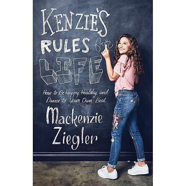 Kenzie's Rules for Life, Mackenzie Ziegler