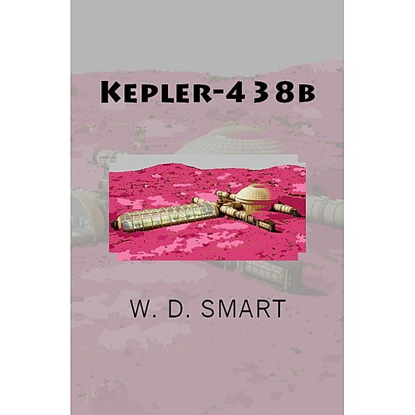 Kepler-438b, W. D. Smart