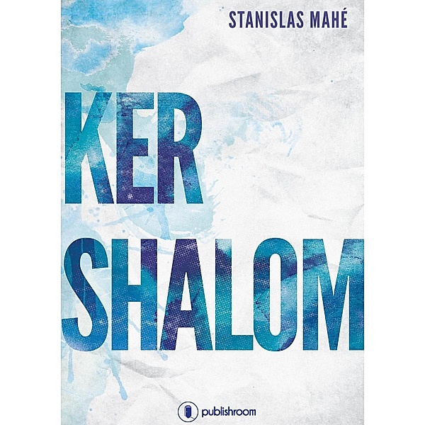 Ker Shalom, Stanislas Mahé