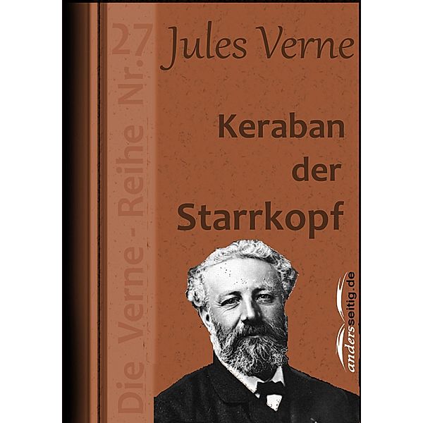 Keraban der Starrkopf / Jules-Verne-Reihe, Jules Verne