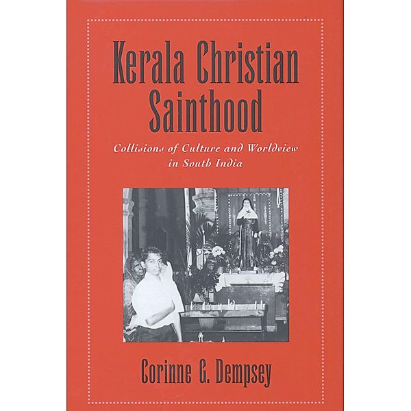 Kerala Christian Sainthood, Corinne G. Dempsey