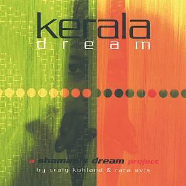 Kerala Dream, Shaman's Dream Project