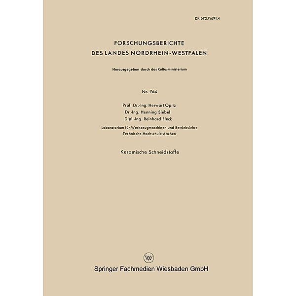 Keramische Schneidstoffe / Forschungsberichte des Landes Nordrhein-Westfalen Bd.764, Herwart Opitz
