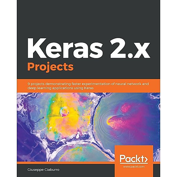 Keras 2.x Projects, Ciaburro Giuseppe Ciaburro