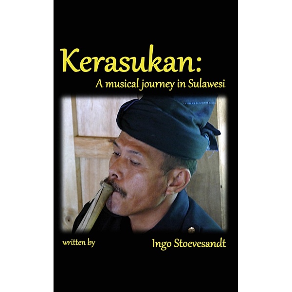 Kerasukan - a musical journey in Sulawesi, Ingo Stoevesandt