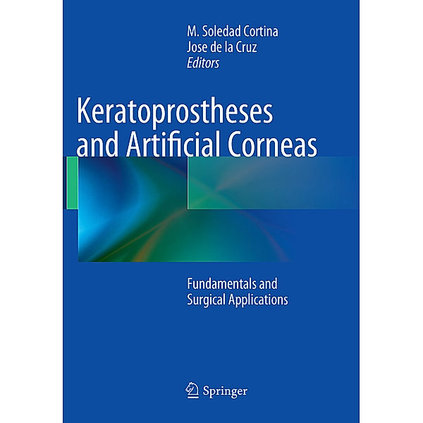 Keratoprostheses and Artificial Corneas